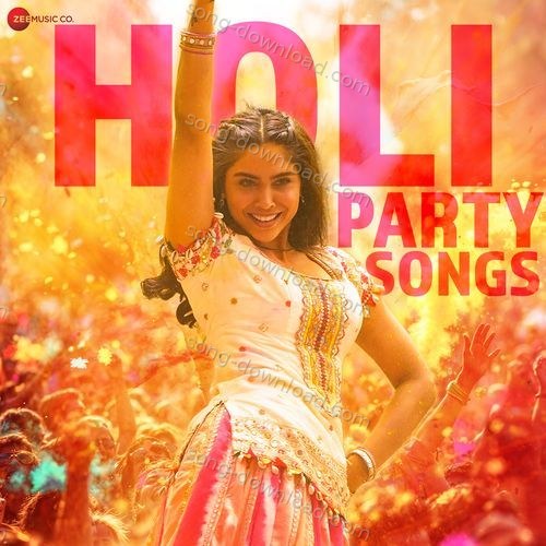 Holi Party Songs Asees Kaur MP3 Download